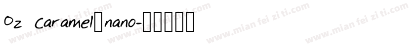 Oz Caramel_nano字体转换